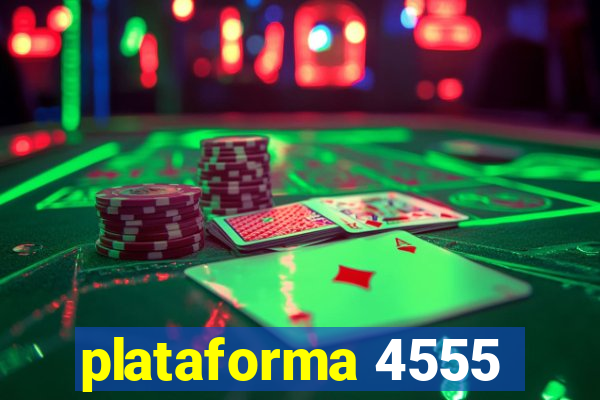 plataforma 4555